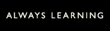 Always Learning [tagline]